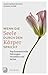 Wenn die Seele durch den Körper spricht: Psychosomatische Störungen verstehen und heilen (German Edition)