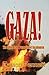 Gaza!: The Fallout From Pre...