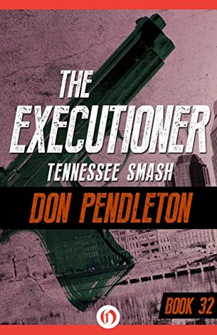 Tennessee Smash (The Executioner, #32)