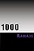 1000: The Levels of Consciousness and a Map of the Stages of Awakening for Spiritual Seekers and Teachers