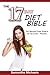 17 Day Diet Bible: The Ultimate Cheat Sheet & 50 Top Cycle 1 Recipes