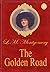 The Golden Road by L.M. Montgomery