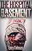 The Hospital Basement (Seas...