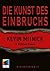 Die Kunst des Einbruchs (German Edition)