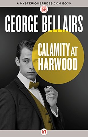 Calamity at Harwood (Chief Inspector Littlejohn #7)