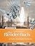 Das Blender-Buch: 3D-Grafik und Animation mit Blender (German Edition)