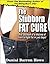 The Stubborn FAT CURE - How...
