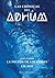 La prueba de los dioses (Las crónicas del Adhum, #1)