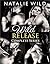 Wild Release - Complete Series
