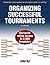 Organizing Successful Tourn...