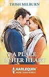 A Place in Her Heart by Trish Milburn