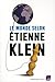 Le monde selon Etienne Klein (Essais) (French Edition)