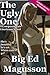 The Ugly One