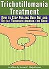 Trichotillomania ...
