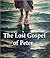 The Lost Gospel of Peter by Peter the Apostle