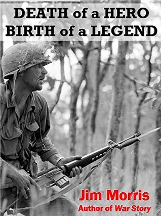 Death of a Hero, Birth of a Legend (Kindle Edition)