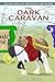 The Dark Caravan (Tides of War Book 3)