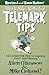 Allen & Mike's Really Cool Telemark Tips, Revised and Even Better!: 123 Amazing Tips to Improve Your Tele-Skiing (Allen & Mike's Series)