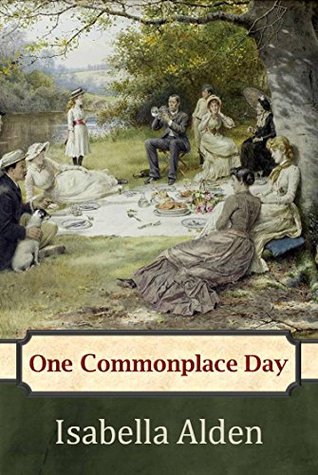 One Commonplace Day (Kindle Edition)
