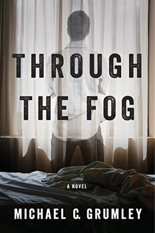 Through the Fog (Evan, #1)