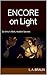 ENCORE on Light