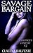 Savage Bargain (Dangerous Company, #2)