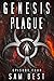 Genesis Plague (Episode 4 of 4)