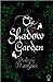 The Shadow Garden