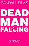 Dead Man Falling Dead Man Falling