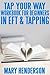 Tap Your Way Workbook For Beginners In EFT & Tapping