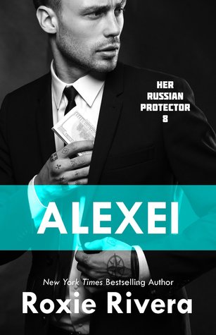 Alexei (Her Russian Protector, #8)
