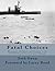 Fatal Choices: Wargames, De...