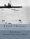 Fatal Choices by Seth Owen