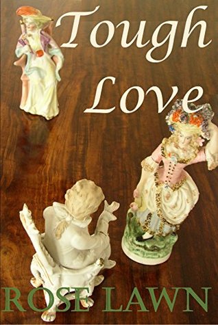 Tough Love (Kindle Edition)