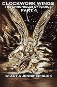 Clockwork Wings: the Chronicles of Icarus Part 4