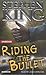 Riding the Bullet by Stephen  King