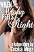 When Wrong Feels Right by Missy Robbins
