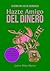Hazte amigo del Dinero (Spanish Edition)