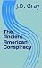 The Ancient American Conspi...