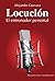 Locución, el Entrenador Personal (Spanish Edition)