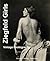 Ziegfeld Girls: Vintage Pho...