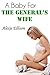 A Baby For the General's Wife