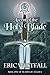 Ascent of the Holy Blade