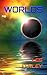 WORLDS