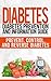 DIABETES: Diabetes Prevention and Information Guide (Prevent, Control, and Reverse Diabetes)