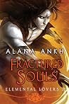Fractured Souls (Elemental Lovers #2)