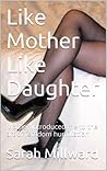 Like Mother Like Daughter: Mother introduced me to the art of femdom humiliation
