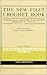 The New Filet Crochet Book; original designs which may be used also for cross-stitch and beadwork, with patterns represented in a new way (1912) illus/guide