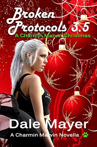 Broken Protocols 3.5 (Charmin Marvin, #3.5)