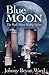 Blue Moon (The Bad Moon Rising Series #1)